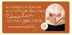 Mud Moxibustion Womb & Ovary Care Now $88 UP $138